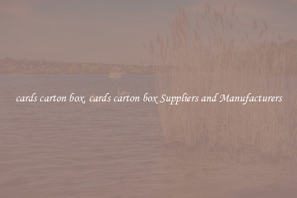 cards carton box, cards carton box Suppliers and Manufacturers