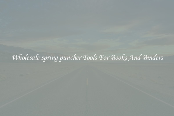 Wholesale spring puncher Tools For Books And Binders