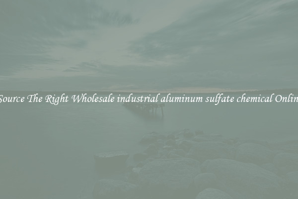Source The Right Wholesale industrial aluminum sulfate chemical Online